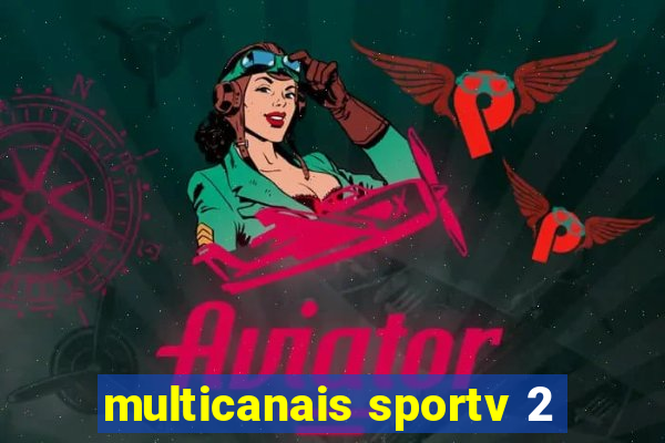 multicanais sportv 2